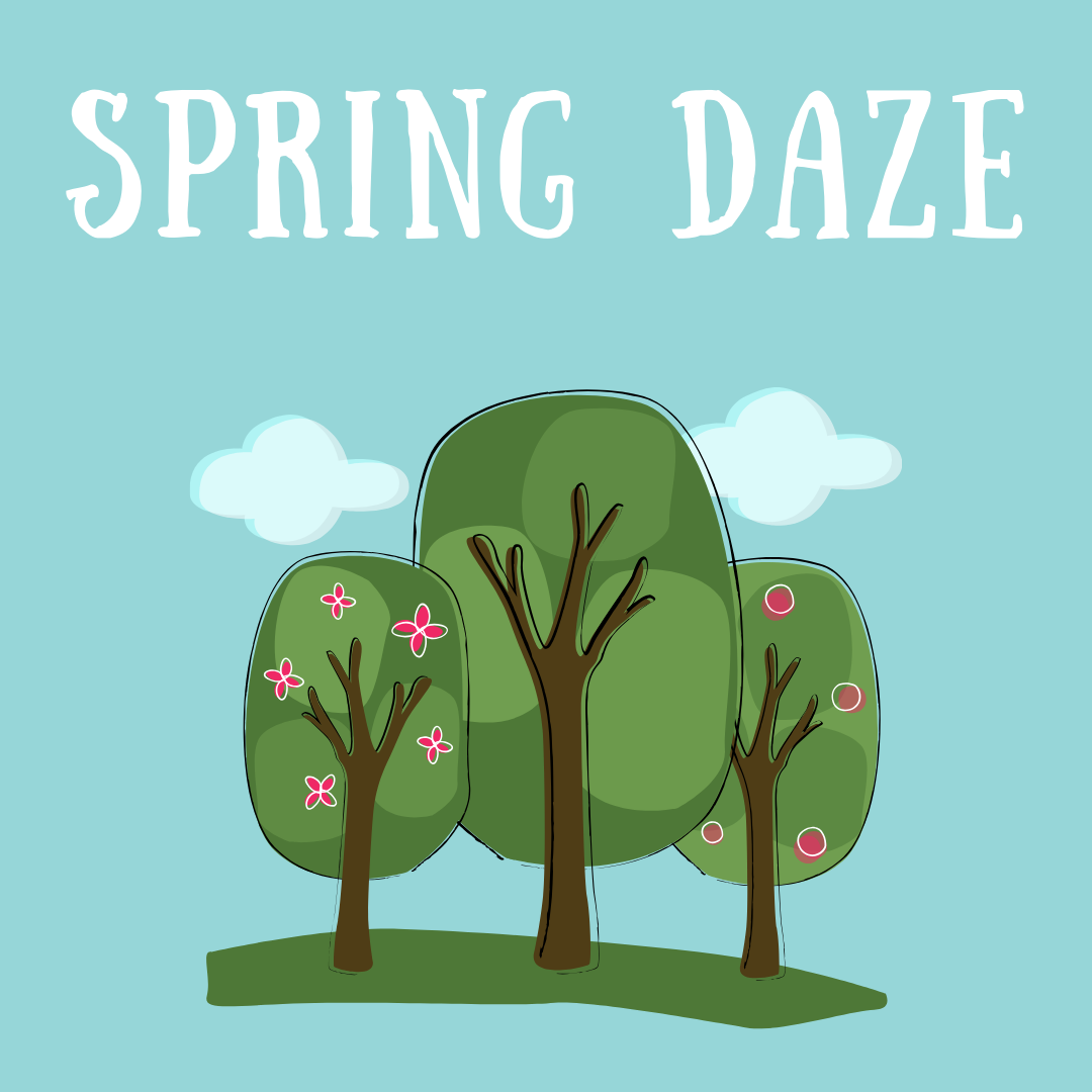 Spring Daze